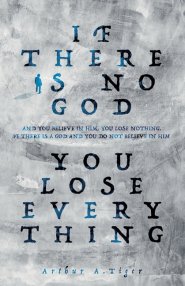 If there is no God you lose everything: If there is no God and you believe in Him, you lose nothing. If there is a God and you do not believe in Him,