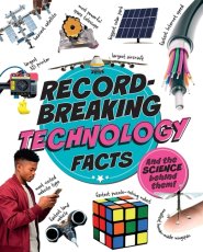 Record-breaking: Technology Facts