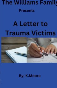 A Letter to Trauma Victims