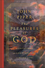 The Pleasures of God