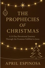 The Prophecies of Christmas