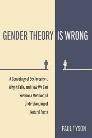 Gender Theory Is Wrong