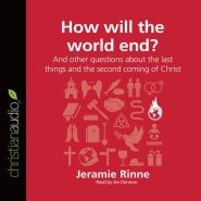 How Will the World End?