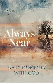 Always Near