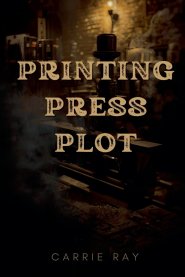 The Printing Press Plot