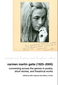 Carmen Martín Gaite (1925–2000) – Conversing Across the Genres in Poetry, Short Stories and Theatrical Works