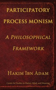 Participatory Process Monism