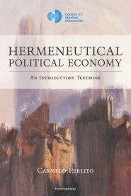 Hermeneutical Political Economy: An Introductory Textbook