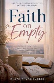 Faith on Empty