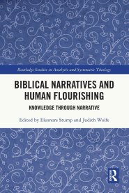 Biblical Narratives And Human Flourishing