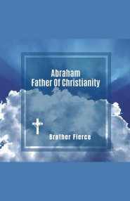Abraham. Father Of Christianity