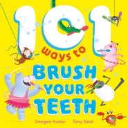 101 Ways To Brush Your Teeth