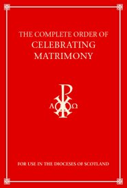 Complete Order of Celebrating Matrimony (Scotland)