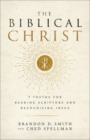 The Biblical Christ