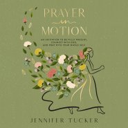 Prayer in Motion
