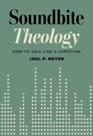 Sound Words: Think Like a Christian