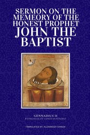 Sermon on the Memory of the Honest Prophet, John the Baptist