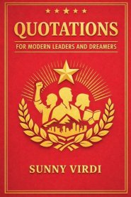 Quotations for Modern Leaders and Dreamers