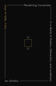 Every Table an Altar