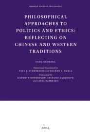Philosophical Approaches to Politics and Ethics: Reflecting on Chinese and Western Traditions