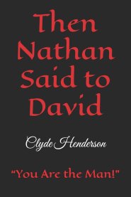 Then Nathan Said to David : "You Are the Man!"