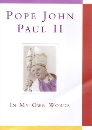 Pope John Paul II: in My Own Words
