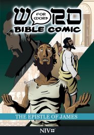 Epistle of James, The: Word for Word Bible Comic