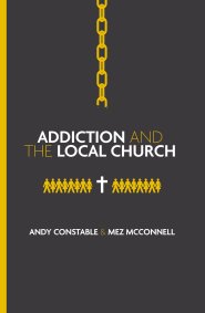 Addiction and the Local Church