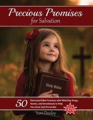 Precious Promises for Salvation: A Scripture Song Devotional