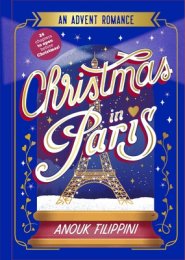 Christmas In Paris: An Advent Romance