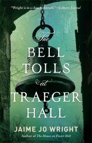 The Bell Tolls at Traeger Hall