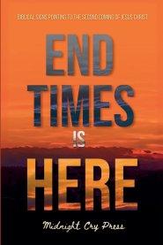 End Times is Here