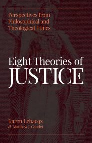 Eight Theories of Justice