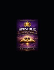 Apostolic Foundations: Year Two: Formation - A 52-Week Apostolic Development Curriculum