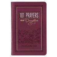 Gift Book 101 Prayers for My Daughter Faux Leather