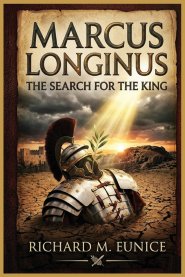 Marcus Longinus: The Search for the King