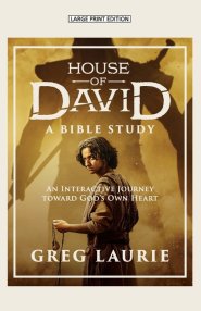 House of David: (A Devotional): 30 Days with the Man After God's Own Heart