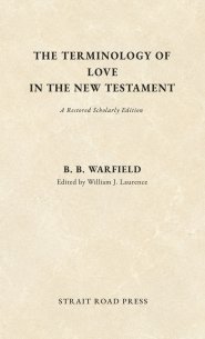 The Terminology of Love in the New Testament