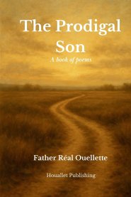 The Prodigal Son - A book of poems