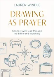 Drawing As Prayer