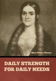 Daily Strength for Daily Needs