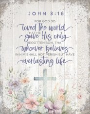 Wall Plaque-Timberland Art-For God So Loved The World (John 3:16) (11.75 x 15)