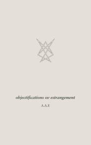 objectifications ov estrangement