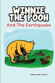 Winnie The Pooh and the Earthquake