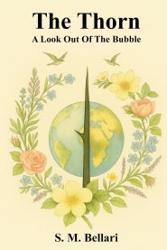 The Thorn - A Look Out Of The Bubble