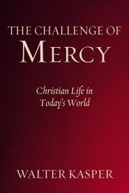 The Challenge of Mercy