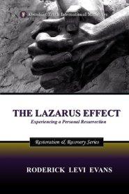 The Lazarus Effect: Experiencing a Personal Resurrection