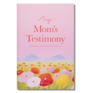 My Mom's Testimony (Paperback)