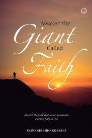 Awaken the Giant Called Faith