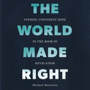 World Made Right